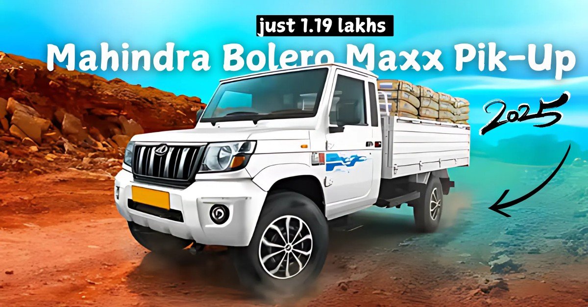 Take home a powerful pickup for just 1.19 lakhs New Mahindra Bolero Maxx Pik-Up 4x4